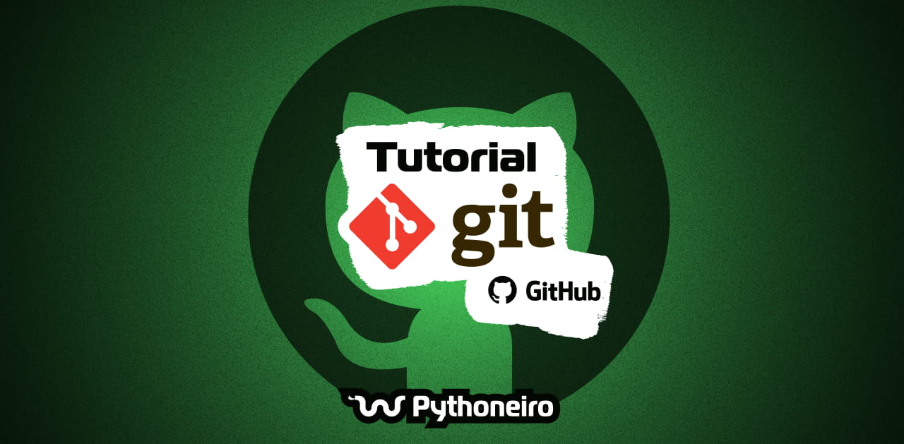 Como Usar Github e Principais Comandos em Git [Inciantes]